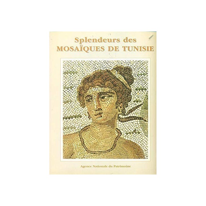 Splendeurs Des Mosaiques De Tunisie
